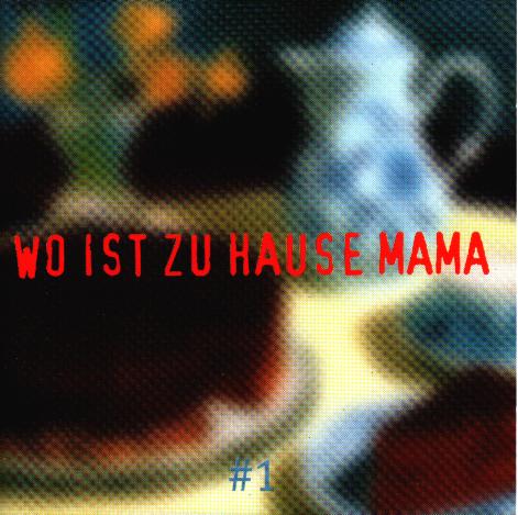 Cover Wo ist Zuhause Mama